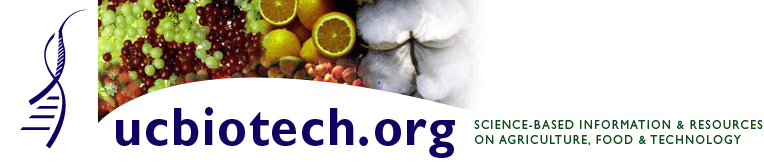 ucbiotech.org - Science-Based Information and Resources on Agriculture, Food and Technology biotechnology agricultural
